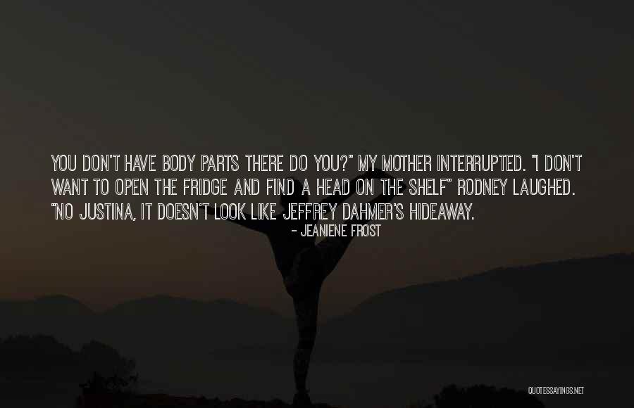 Cockadoodlemoo Quotes By Jeaniene Frost Cockadoodlemoo Quotes By Jeaniene Frost