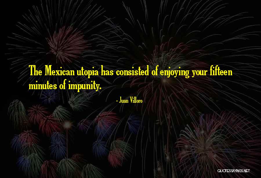 Cockblocked Quotes By Juan Villoro