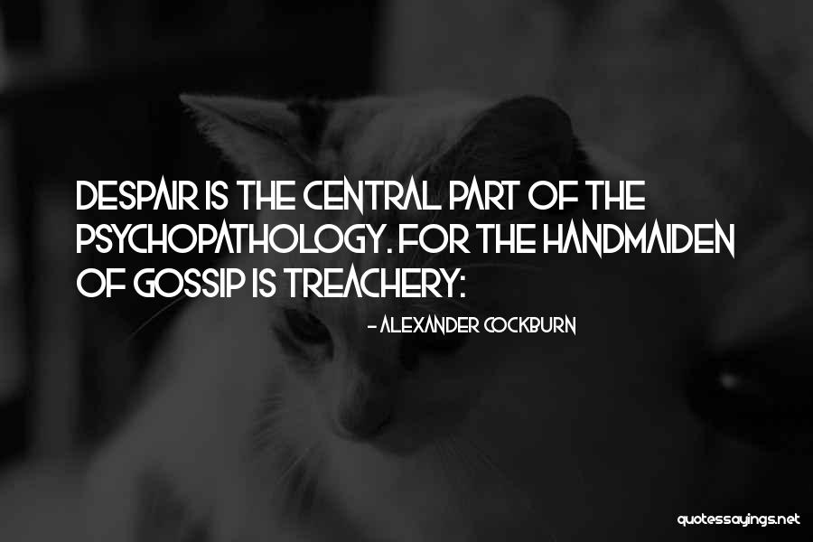 Cockburn Quotes By Alexander Cockburn Cockburn Quotes By Alexander Cockburn