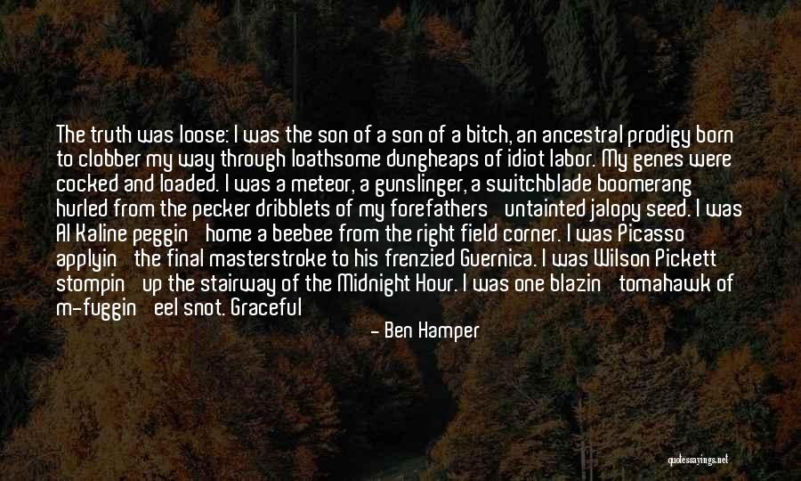 Cocked And Loaded Quotes By Ben Hamper Cocked And Loaded Quotes By Ben Hamper