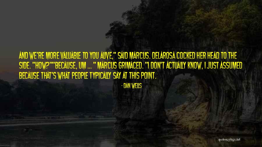 Cocked Quotes By Dan Wells Cocked Quotes By Dan Wells