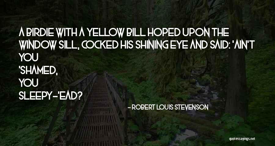 Cocked Quotes By Robert Louis Stevenson Cocked Quotes By Robert Louis Stevenson
