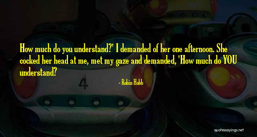 Cocked Quotes By Robin Hobb Cocked Quotes By Robin Hobb