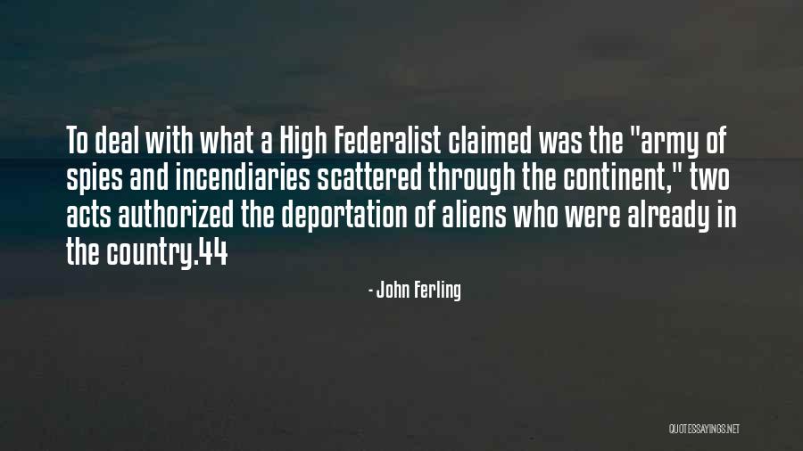 Cockholsters Quotes By John Ferling Cockholsters Quotes By John Ferling