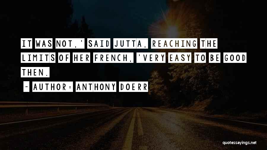 Cockiest Football Quotes By Anthony Doerr