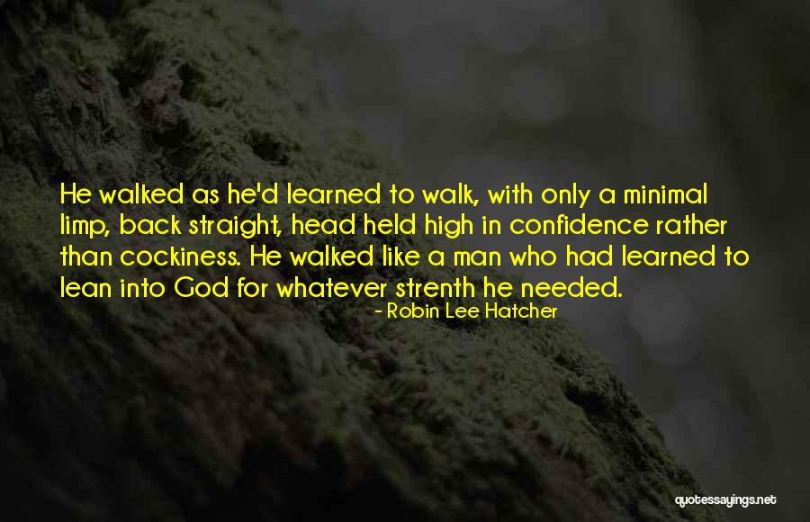 Cockiness And Confidence Quotes By Robin Lee Hatcher