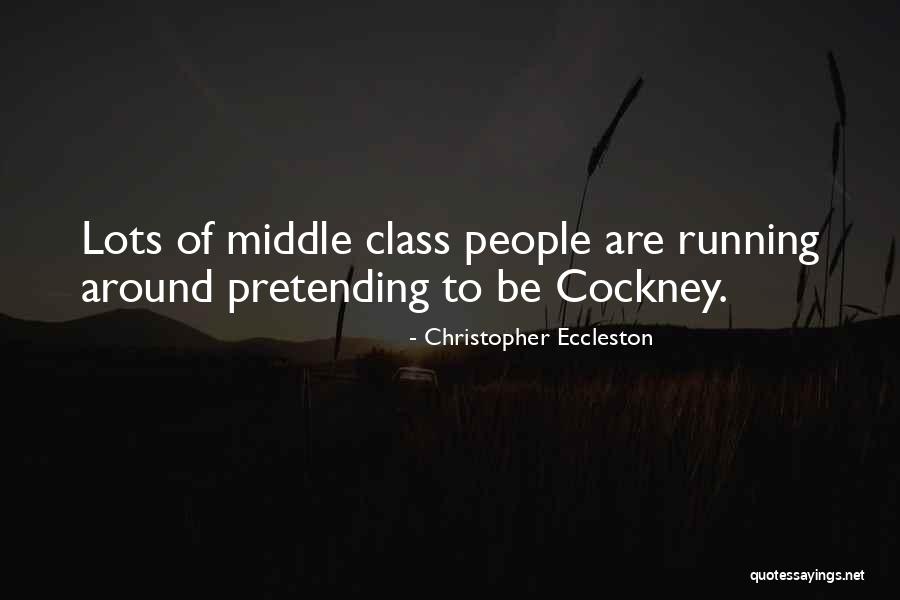 Cockney Quotes By Christopher Eccleston Cockney Quotes By Christopher Eccleston