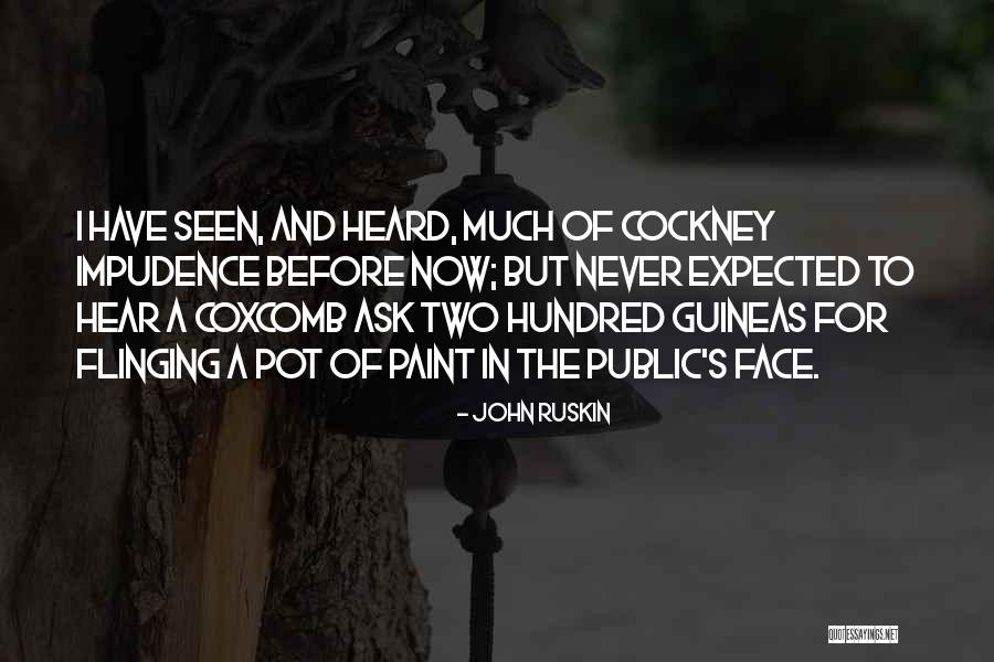 Cockney Quotes By John Ruskin Cockney Quotes By John Ruskin