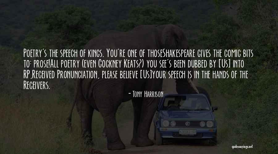 Cockney Quotes By Tony Harrison Cockney Quotes By Tony Harrison