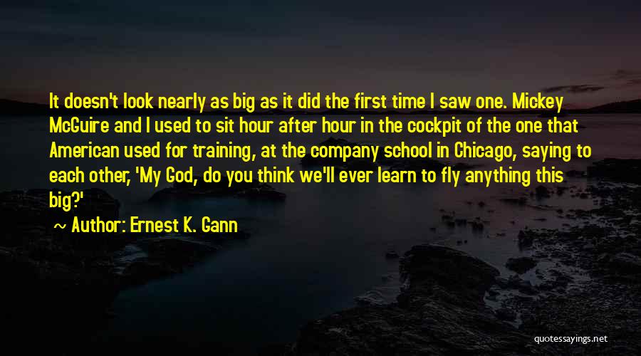 Cockpit Quotes By Ernest K. Gann