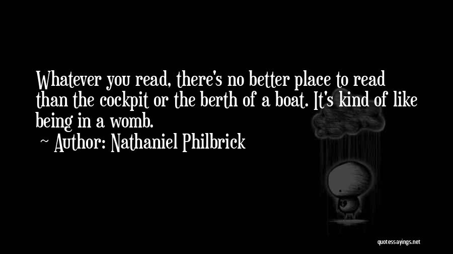 Cockpit Quotes By Nathaniel Philbrick