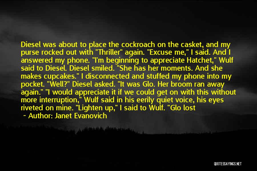 Cockroach Quotes By Janet Evanovich