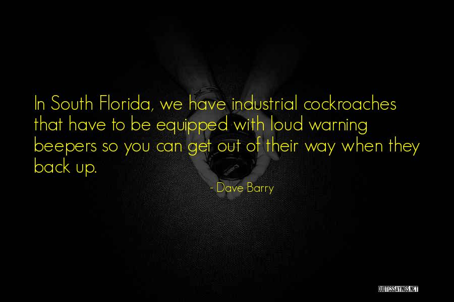 Cockroaches Quotes By Dave Barry Cockroaches Quotes By Dave Barry