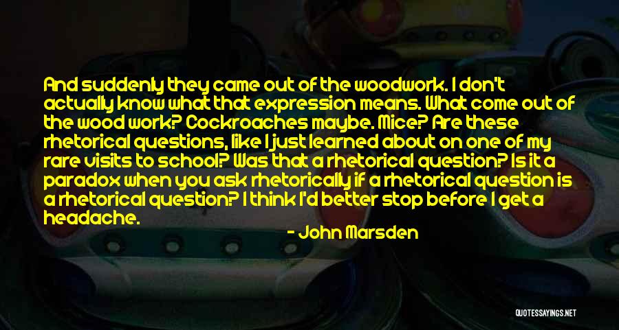 Cockroaches Quotes By John Marsden Cockroaches Quotes By John Marsden