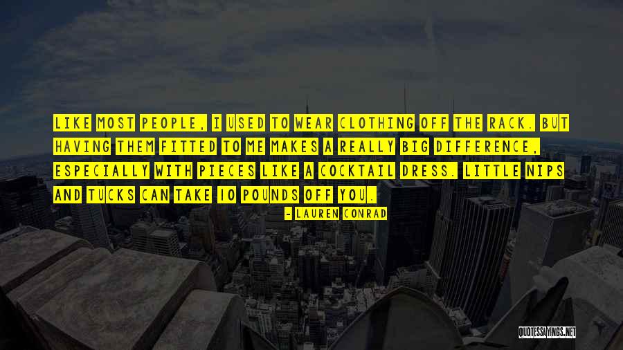 Cocktail Dress Quotes By Lauren Conrad Cocktail Dress Quotes By Lauren Conrad