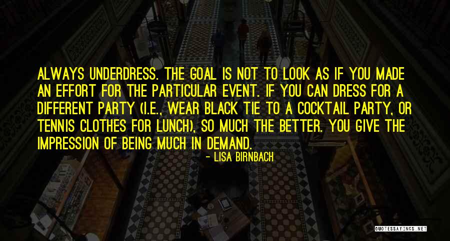 Cocktail Dress Quotes By Lisa Birnbach Cocktail Dress Quotes By Lisa Birnbach