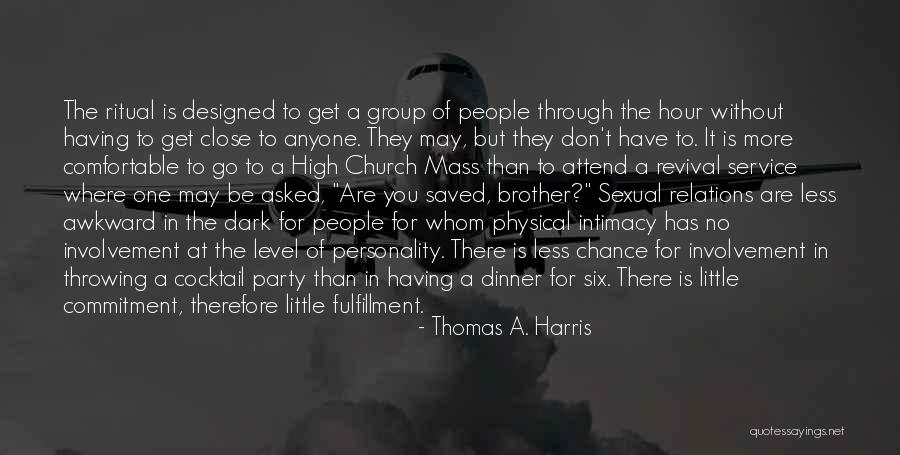 Cocktail Party Quotes By Thomas A. Harris Cocktail Party Quotes By Thomas A. Harris