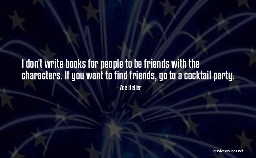 Cocktail Party Quotes By Zoe Heller Cocktail Party Quotes By Zoe Heller