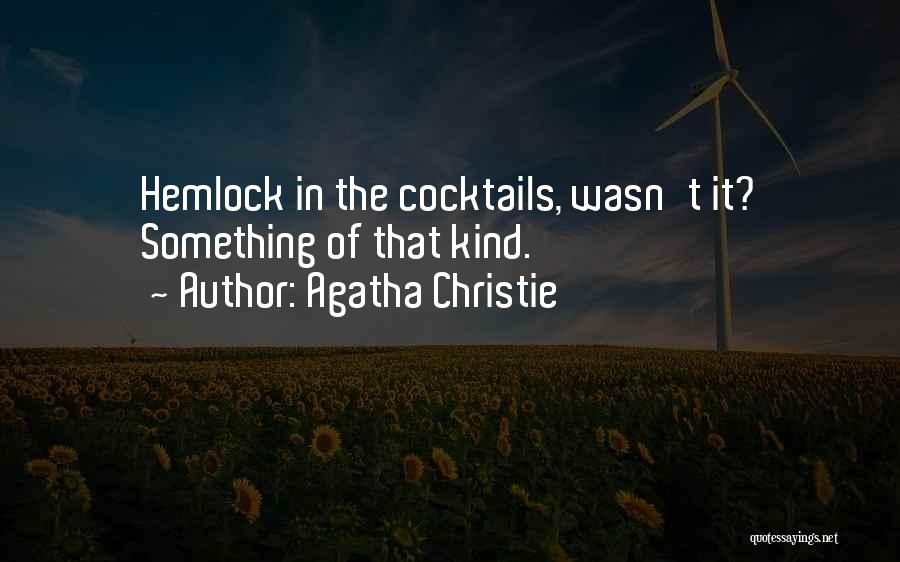 Cocktails Quotes By Agatha Christie