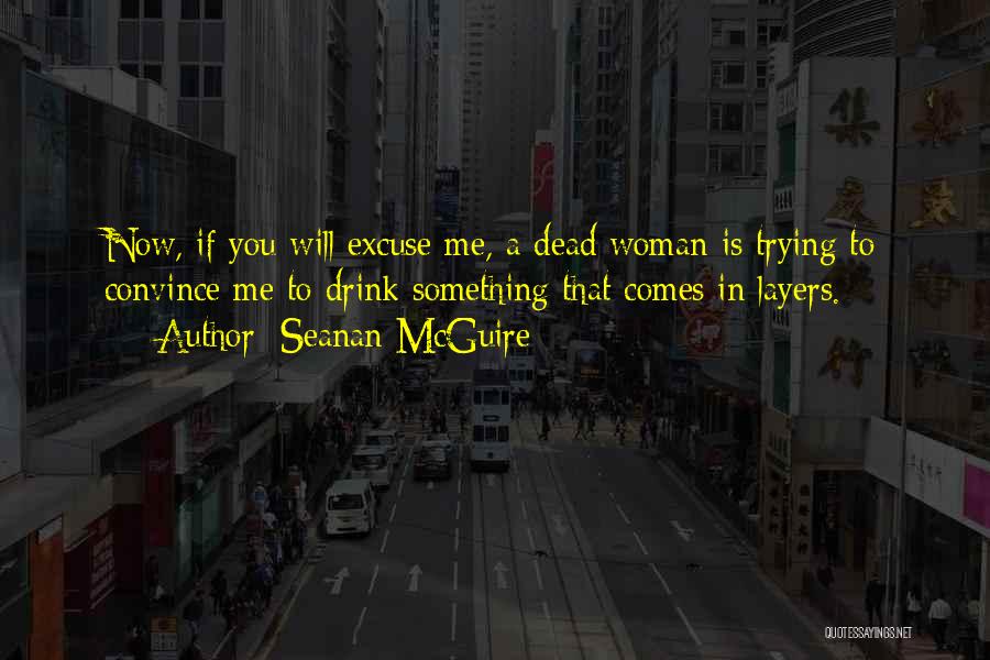 Cocktails Quotes By Seanan McGuire