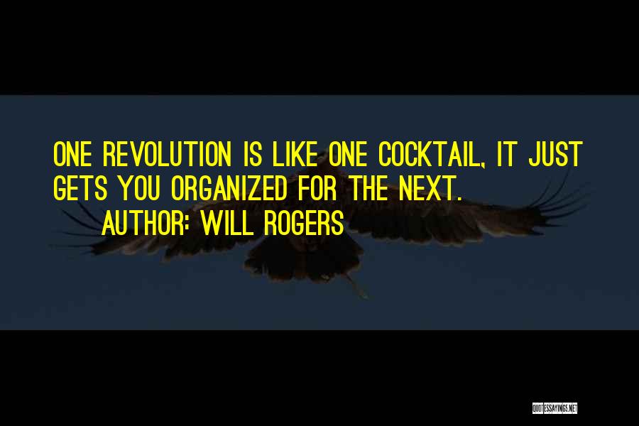 Cocktails Quotes By Will Rogers