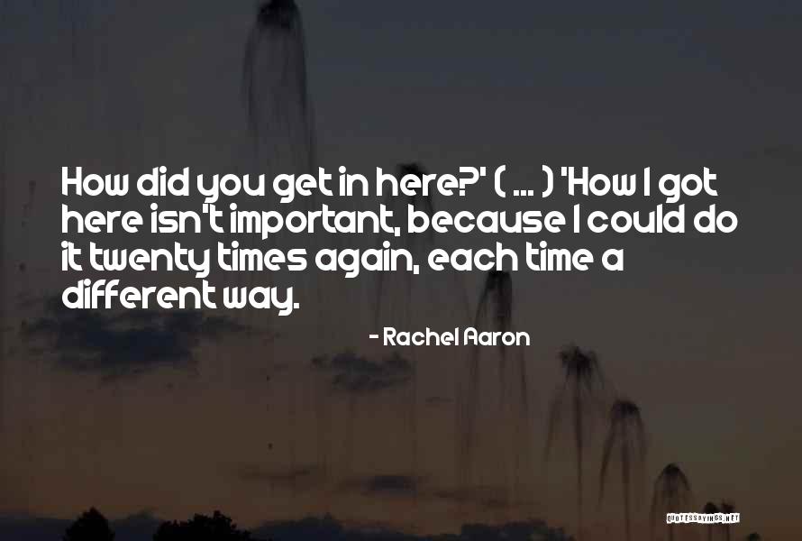 Cocky But Funny Quotes By Rachel Aaron