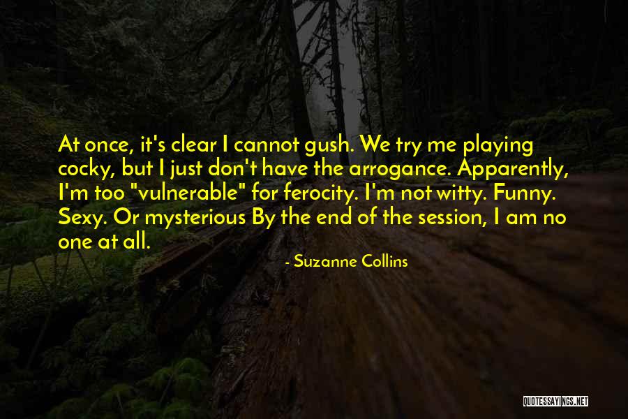 Cocky But Funny Quotes By Suzanne Collins Cocky But Funny Quotes By Suzanne Collins