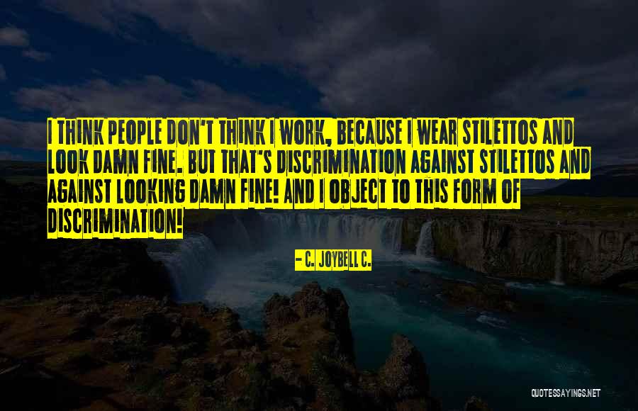 Cocky Famous Quotes By C. JoyBell C. Cocky Famous Quotes By C. JoyBell C.
