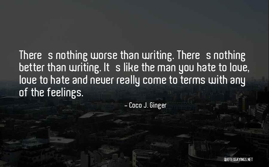 Coco Ginger Love Quotes By Coco J. Ginger