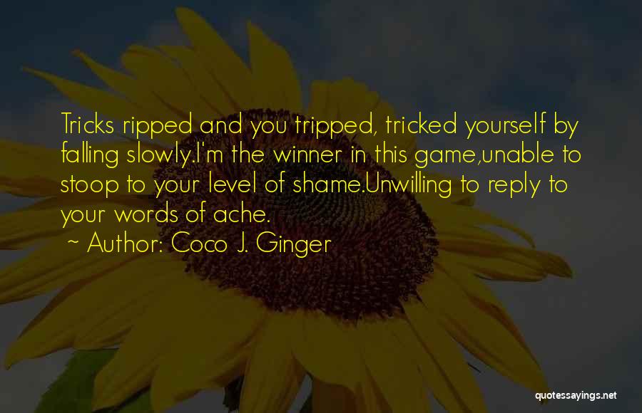 Coco Ginger Love Quotes By Coco J. Ginger