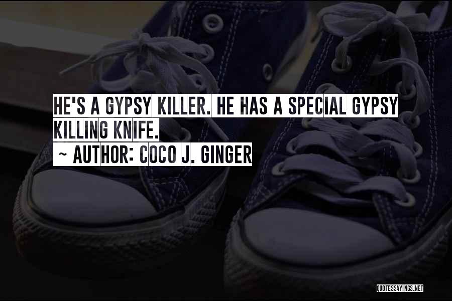 Coco Ginger Quotes By Coco J. Ginger