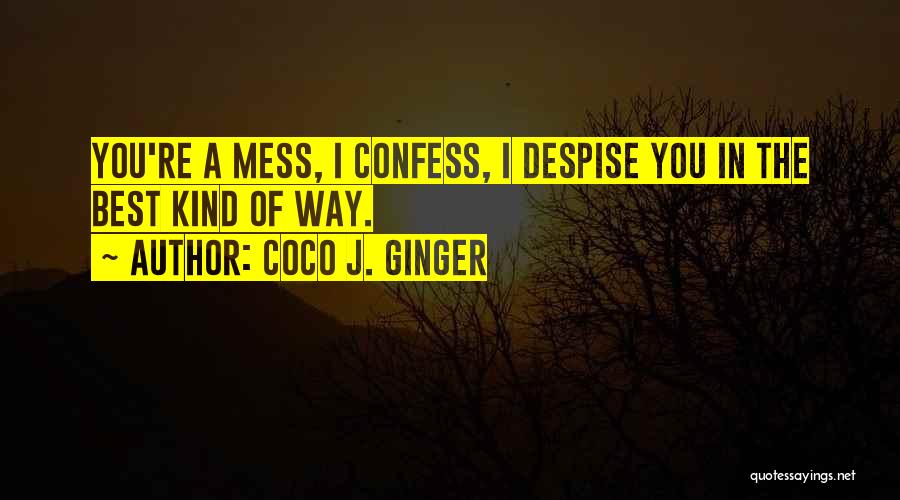 Coco Ginger Quotes By Coco J. Ginger