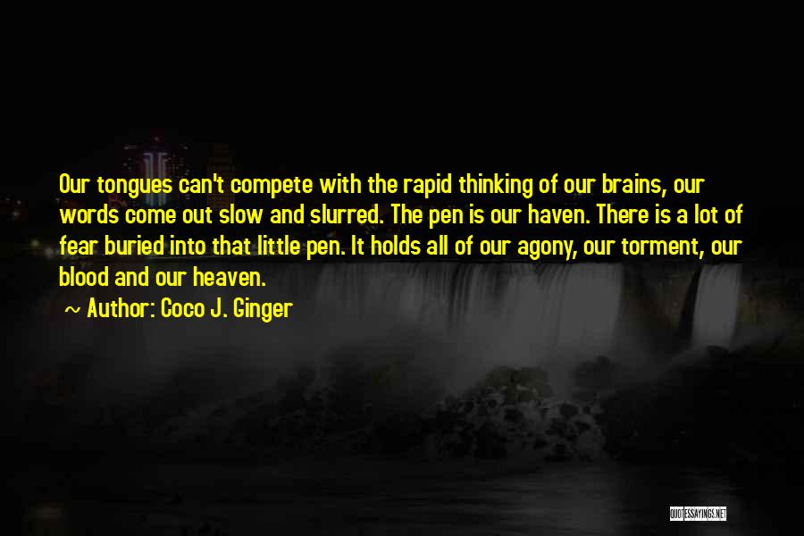 Coco Ginger Quotes By Coco J. Ginger