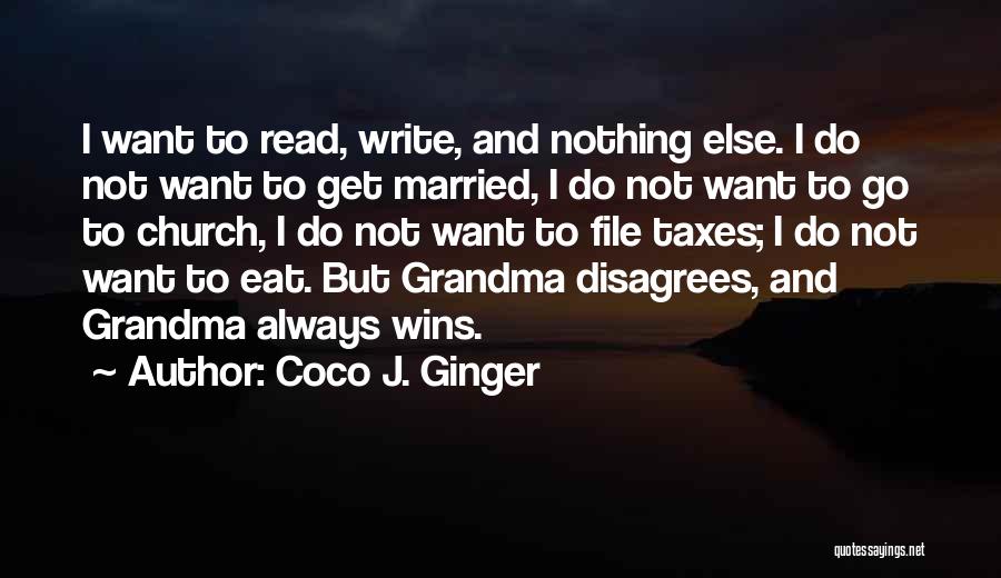 Coco Ginger Quotes By Coco J. Ginger