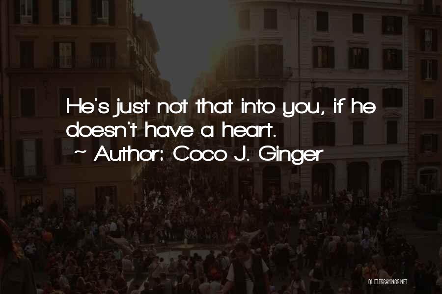 Coco Ginger Quotes By Coco J. Ginger