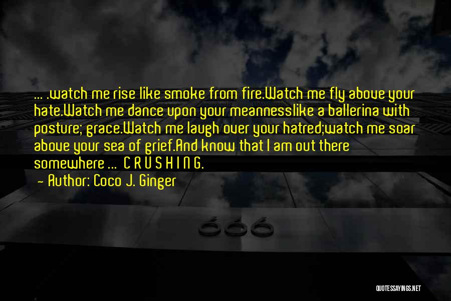 Coco Ginger Quotes By Coco J. Ginger