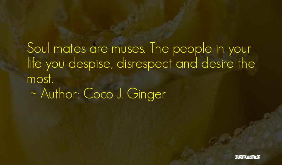 Coco Ginger Quotes By Coco J. Ginger