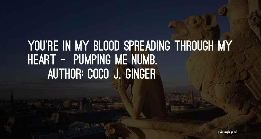 Coco Ginger Quotes By Coco J. Ginger