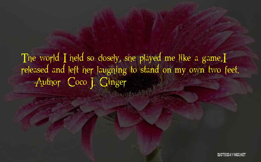 Coco Ginger Quotes By Coco J. Ginger