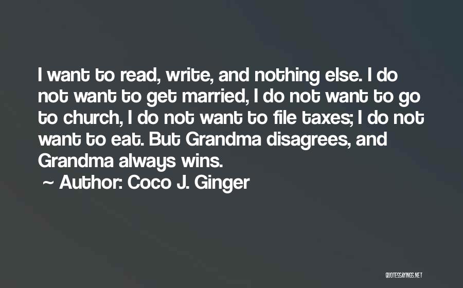 Coco J. Ginger Quotes 1544702