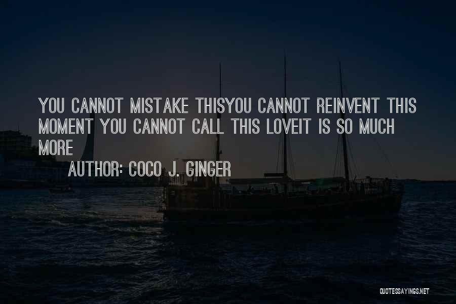 Coco J. Ginger Quotes 1658654