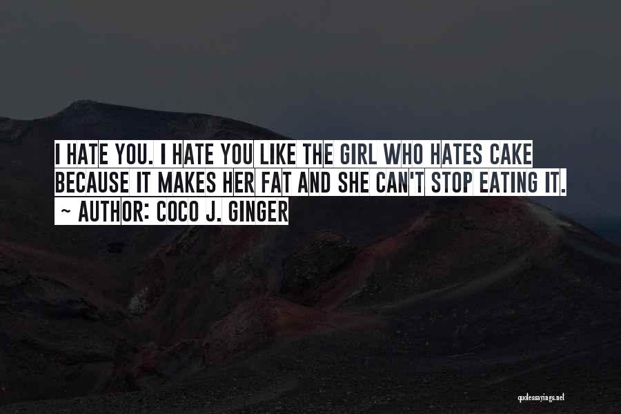 Coco J. Ginger Quotes 1840830