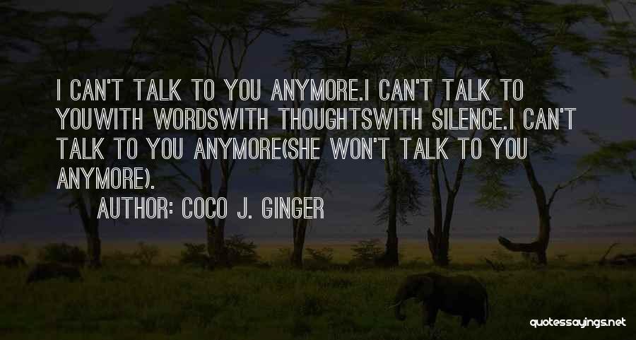 Coco J. Ginger Quotes 2228756