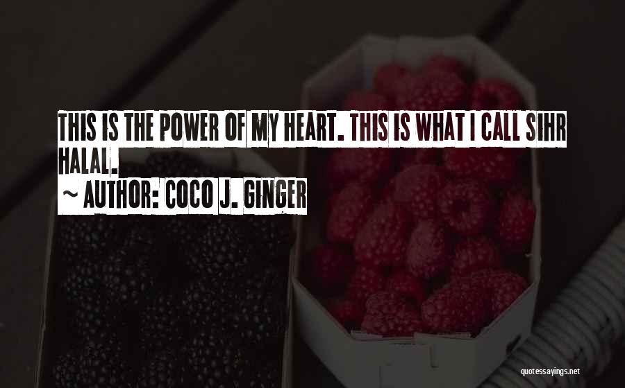 Coco J. Ginger Quotes 272516