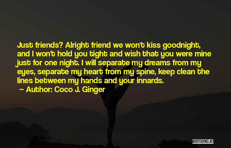 Coco J. Ginger Quotes 393827