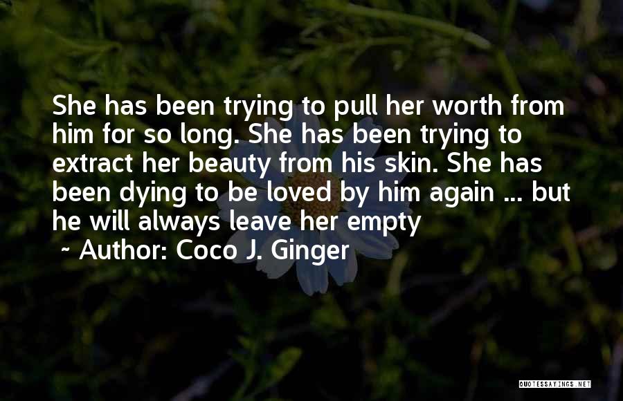 Coco J. Ginger Quotes 413222