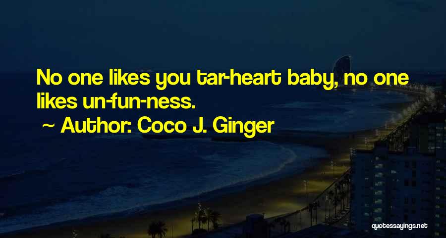 Coco J. Ginger Quotes 912389