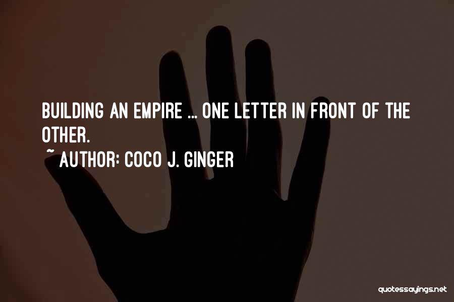 Coco J. Ginger Quotes 974798