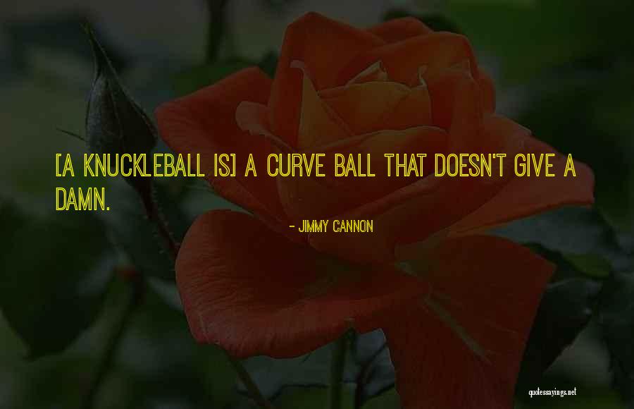 Coconspirators Quotes By Jimmy Cannon Coconspirators Quotes By Jimmy Cannon