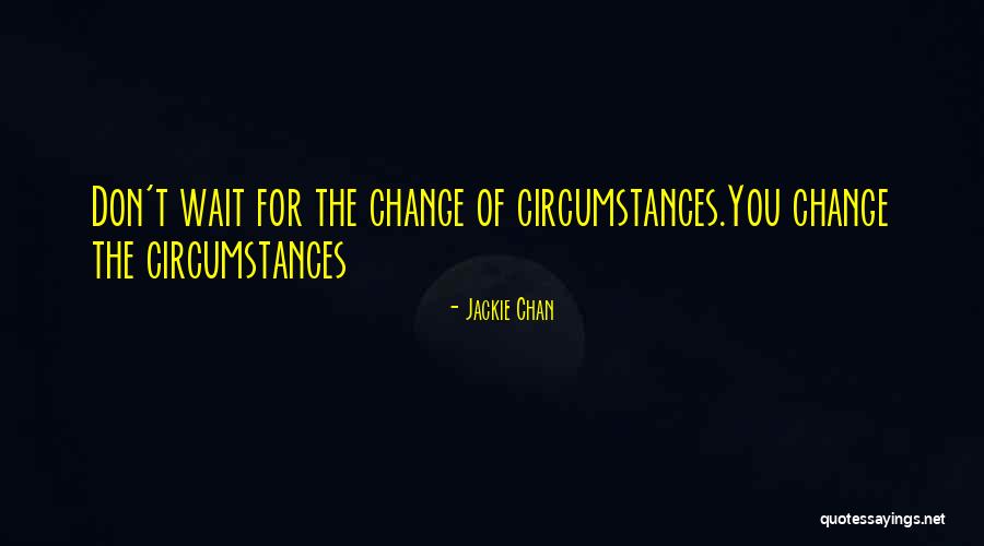 Coconut Bowls Quotes By Jackie Chan